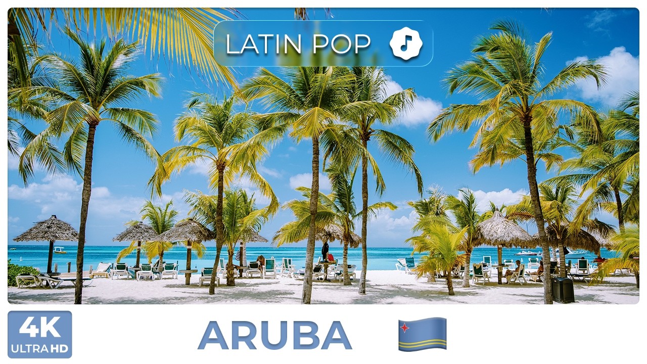 Аруба в 4K 🌴 Остров Фламинго и пляжи Карибского моря | Расслабляющая латиноамериканская поп-музыка