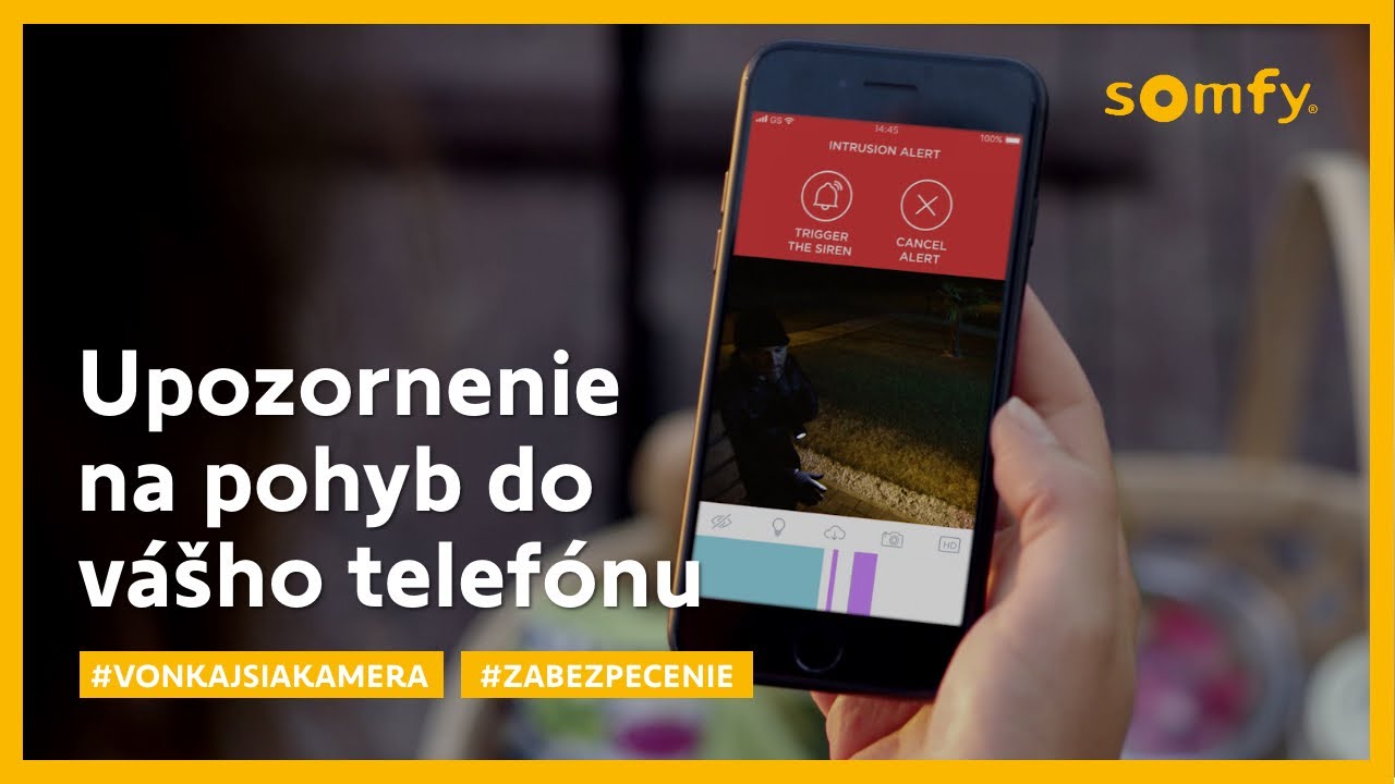Somfy vonkaj&scaron;ia kamera | Upozornenie na pohyb do v&aacute;&scaron;ho telef&oacute;nu | Bezpečn&aacute; dom&aacute;cnosť
