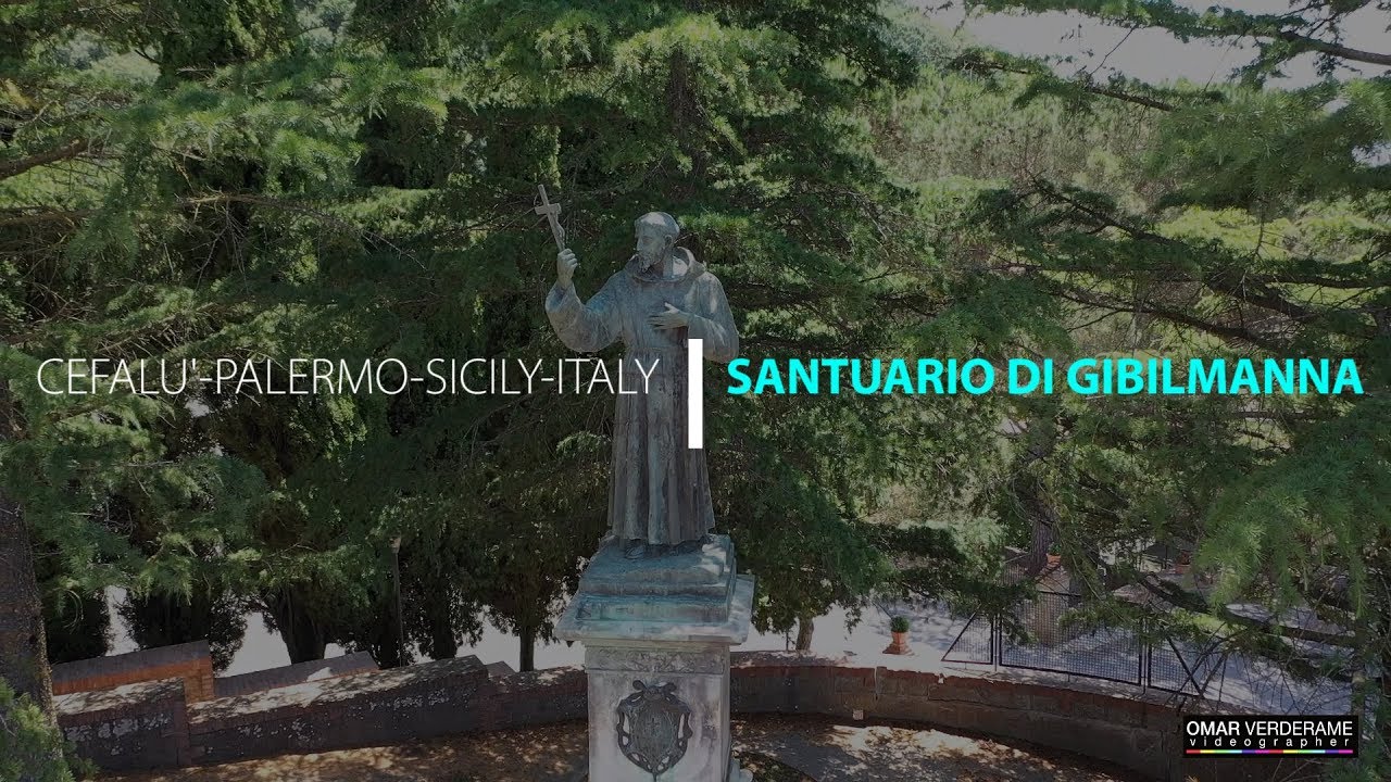 Santuario Santissima Vergine - Gibilmanna (Cefalù-Palermo-Sicily-Italy)