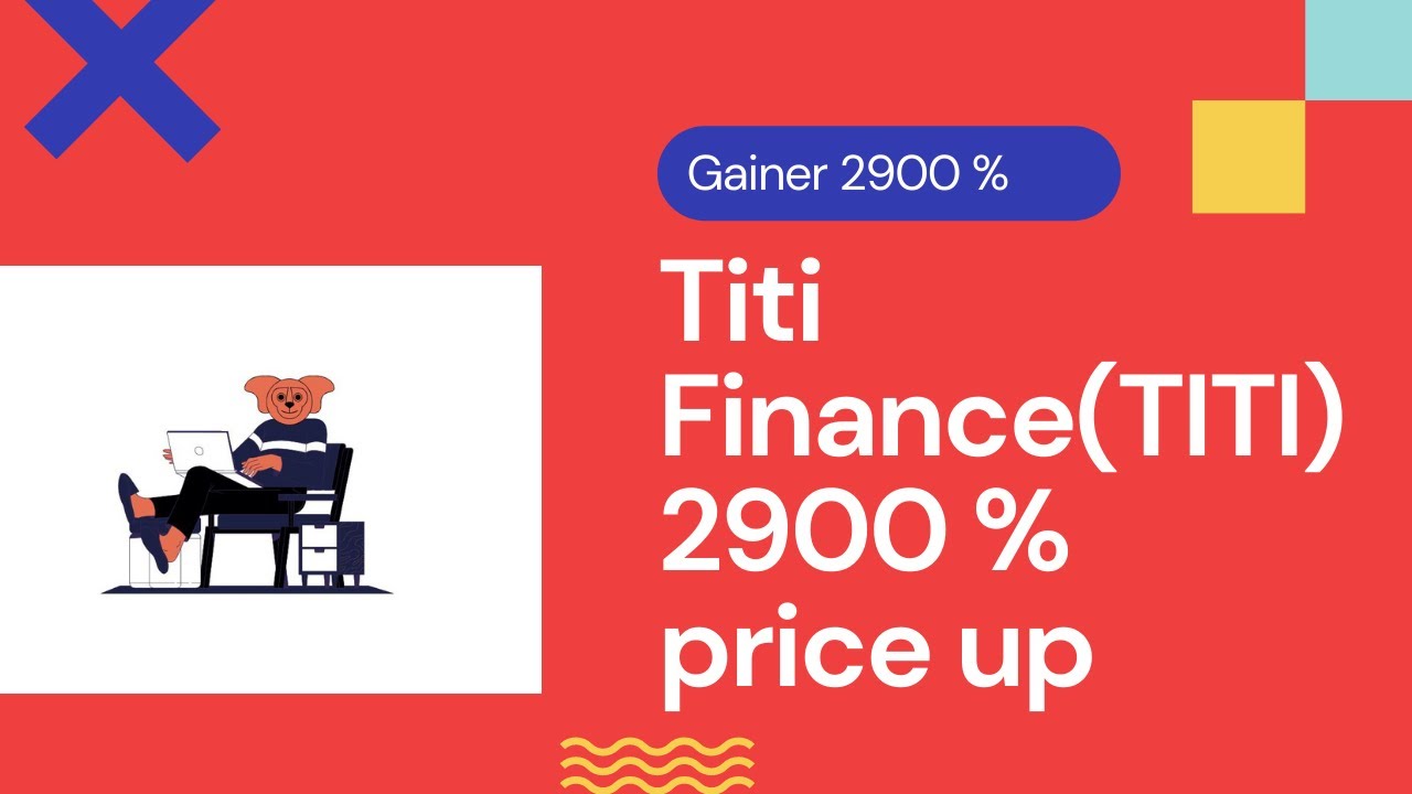 Titi Financial (TITI) Top Gainer on Coinmarketcap | How to Buy?