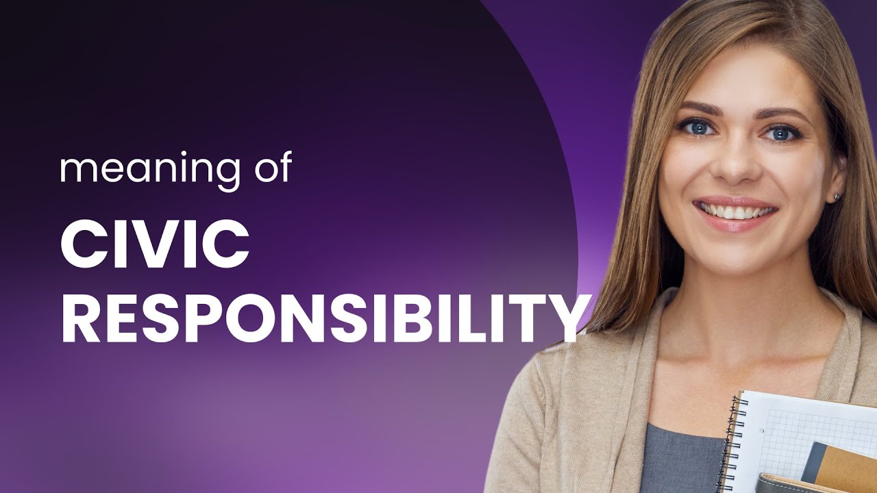 Understanding Civic Responsibility: A Guide for English Learners