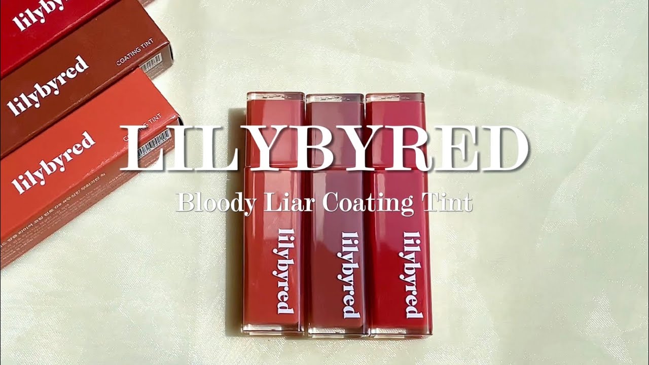 [Review & Swatch] Lilybyred Bloody Liar Coating Tint | Son B&oacute;ng Cho Da Ngăm