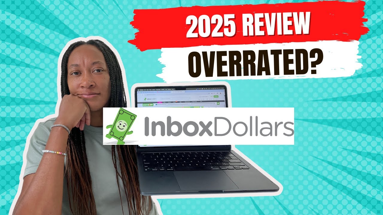 InboxDollars in 2025: Still Legit or Totally Overrated?