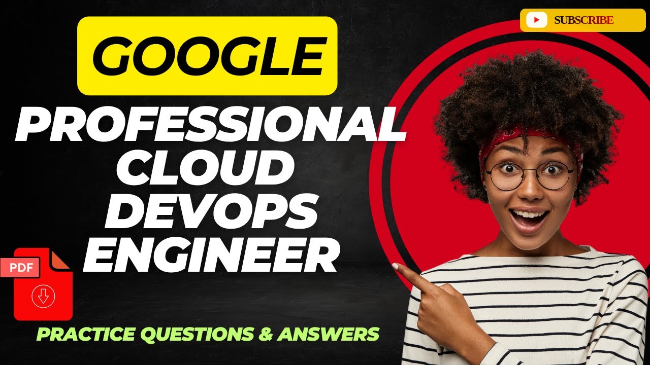 Part#1 | Google Professional Cloud DevOps Engineer | Practice Questions & Answers