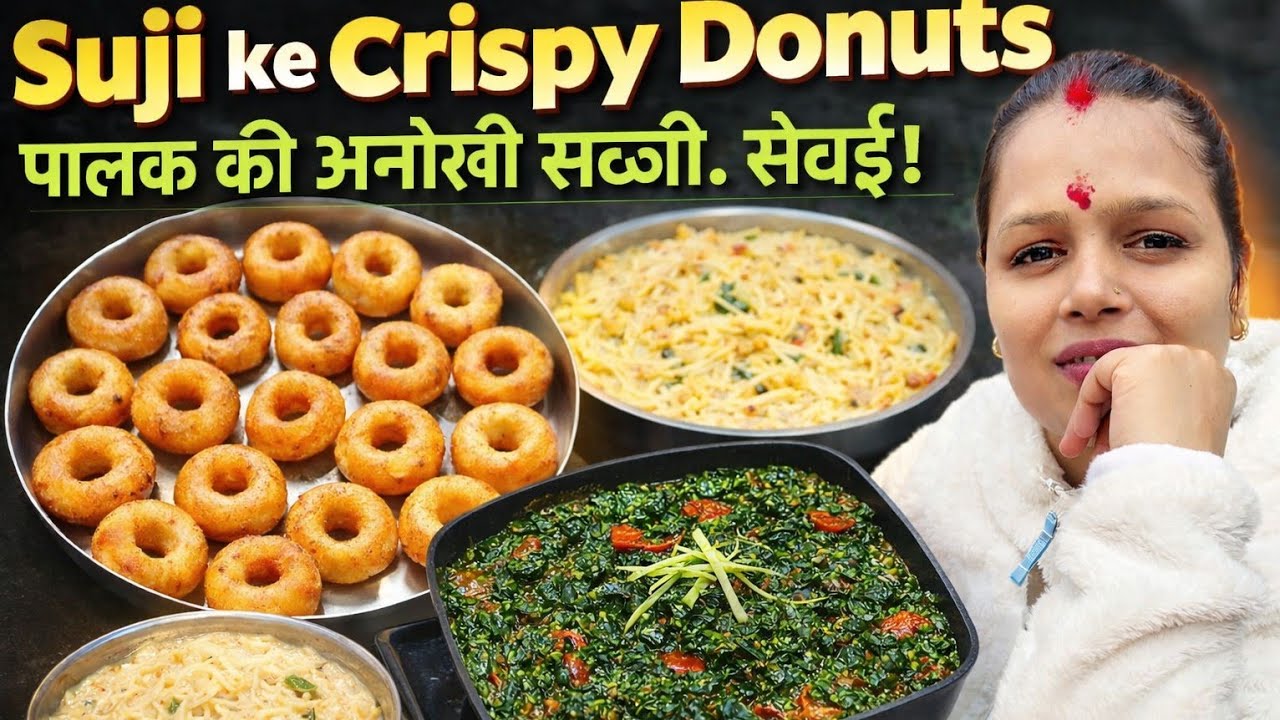 Live Cooking | Suji ke Crispy Donuts 😋 + पालक की अनोखी सब्जी + सेवई | Easy Breakfast & Dinner Recipe