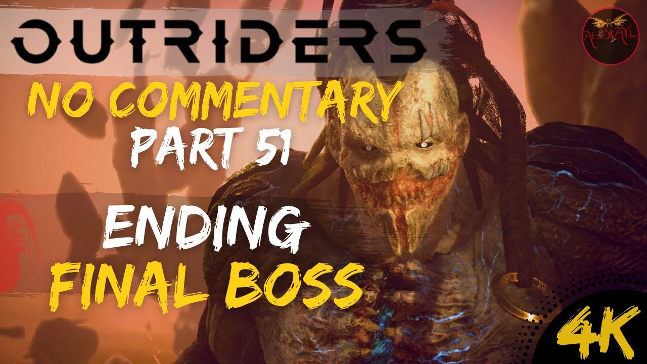 Outriders Walkthrough No Commentary Part 51: Ending [4K PS4 Pro]