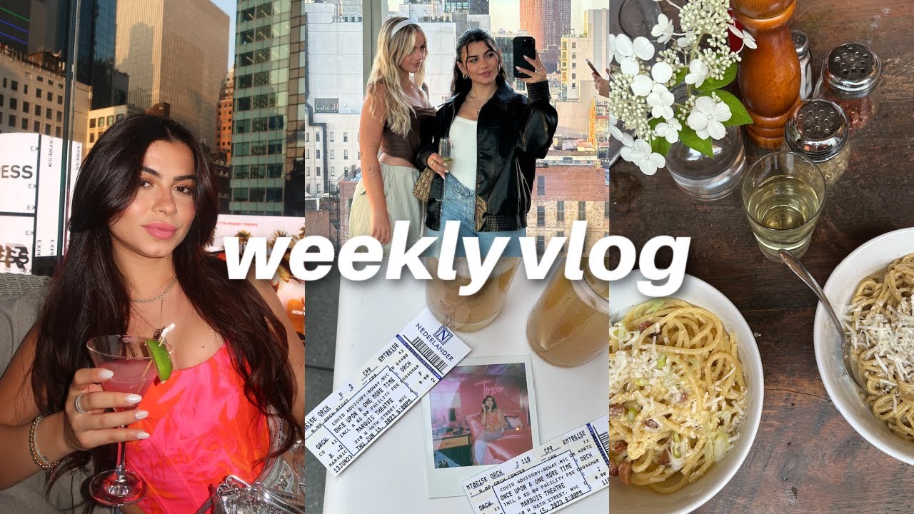 WEEKLY VLOG: lunch dates, broadway play, Fathers day & more