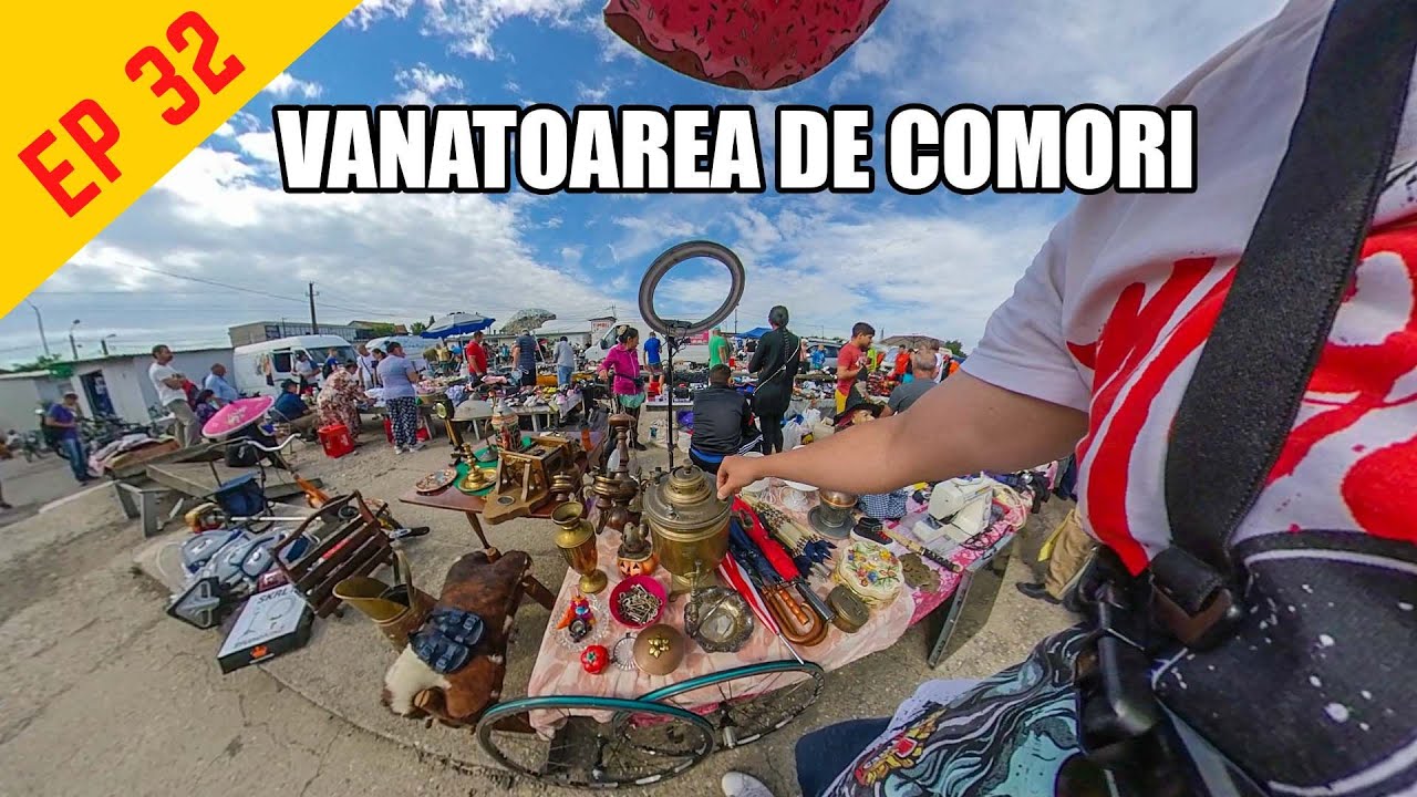 TARGUL OCSKO DIN MEHALA TIMISOARA - VANATOAREA DE COMORI - EP 32