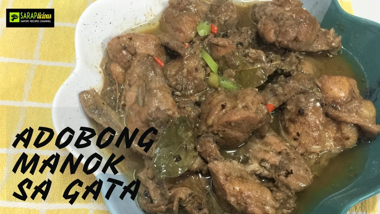 Adobong Manok sa Gata Recipe