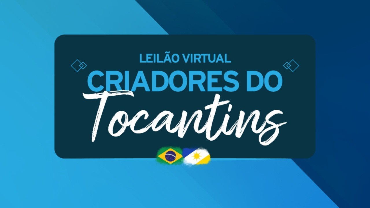 LEILÃO VIRTUAL CRIADORES DO TOCANTINS | 28/02/2026 – 14H