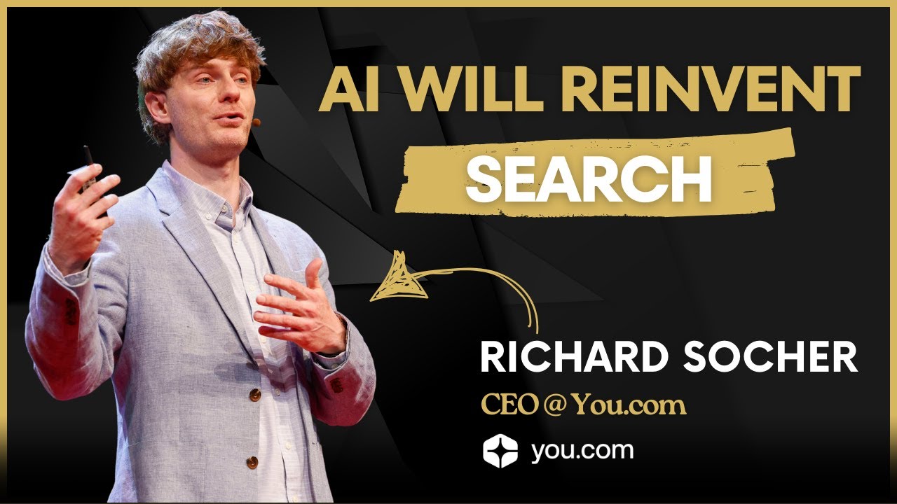You.com CEO Richard Socher on the Future of AI in Search