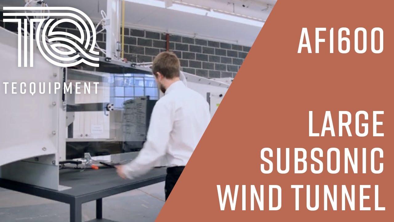 Large Subsonic Wind Tunnel AF1600 - Aerodynamics - TecQuipment