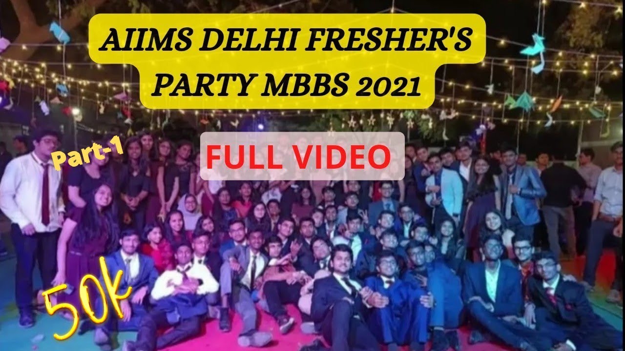 AIIMS DELHI MBBS Freshers party 2021🎉 | MBBS BATCH 2021| AIIMS DELHI FRESHER PARTY 2022