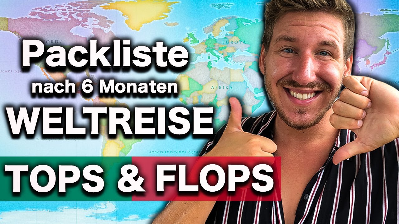FAZIT: 6 Monate Weltreise PACKLISTE FAILS & TIPPS! 🧳| Weltreise Erfahrung