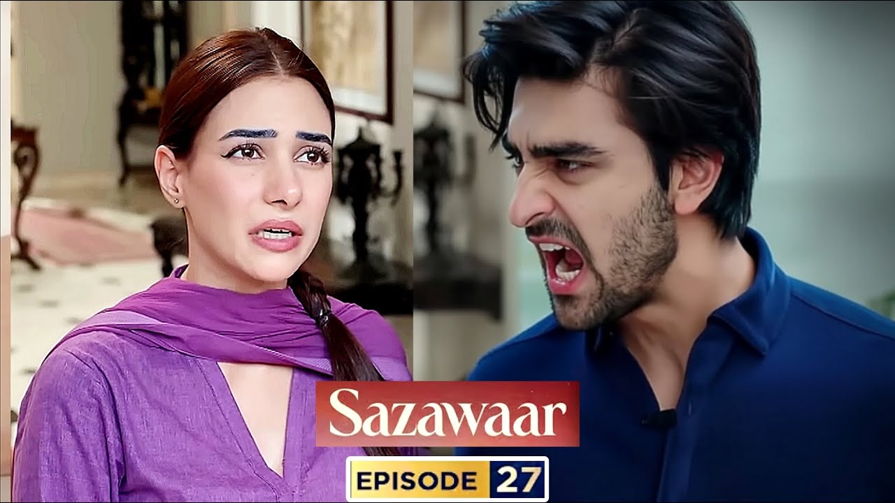 Muskan Ki Dosri Shadi | Sazawaar Episode 27 | Sazawaar Episode 28 Review| Sazawaar Drama New Episode