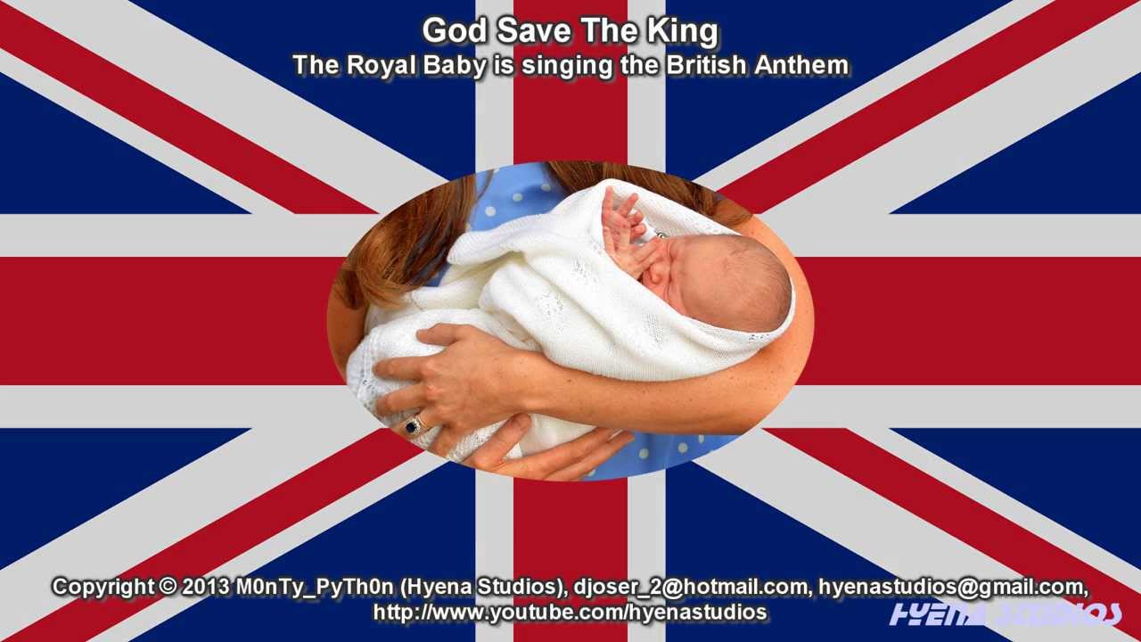 The Royal Baby is singing the British Anthem - 'God Save the King' - Parody