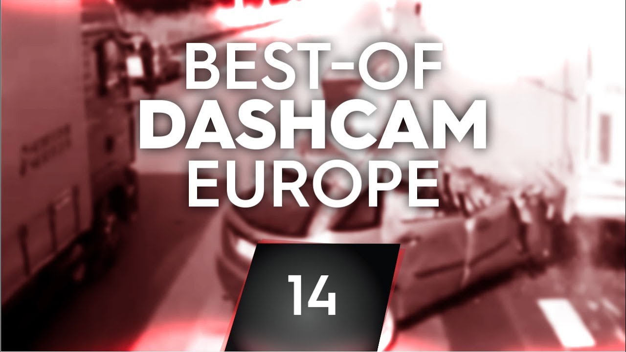 #14: Bad Driving [Dashcam Europe]