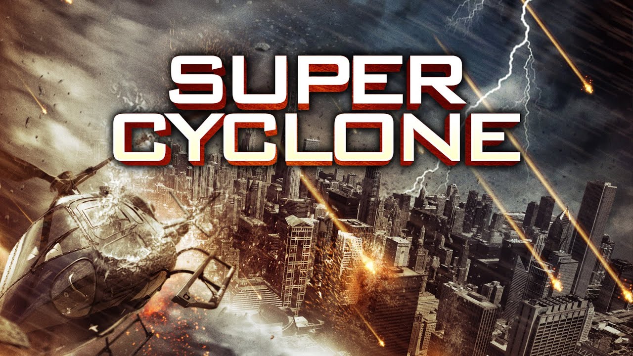 Super Cyclone (2012) | Full TV-14 Disaster Action Movie