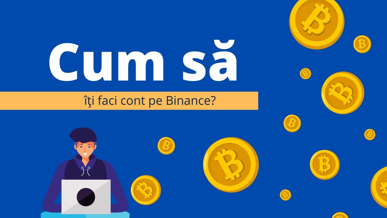 Cum iti faci cont pe Binance - Tutorial incepatori