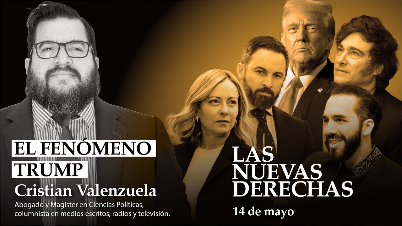 El Fenómeno Trump • Las Nuevas Derechas • Clase 4