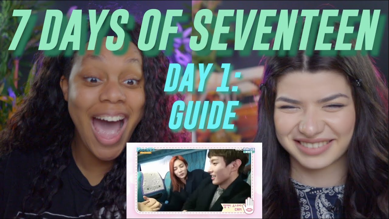 day 1/7: a subpar guide to seventeen reaction