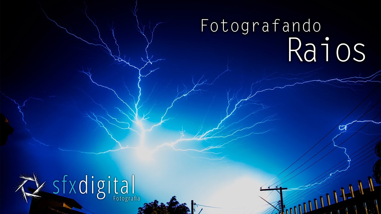 Como Fotografar Raios !