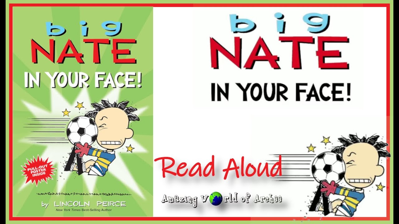 Big Nate -  In Your Face  by Lincoln Peirce - Read Aloud