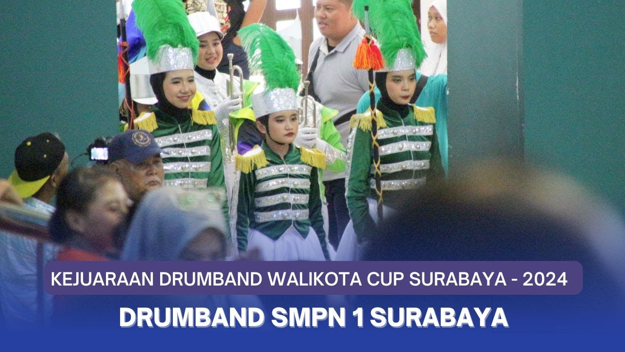 Drumband SMPN 1 Surabaya - Kejuaraan Drumband Walikota Cup Surabaya 2024