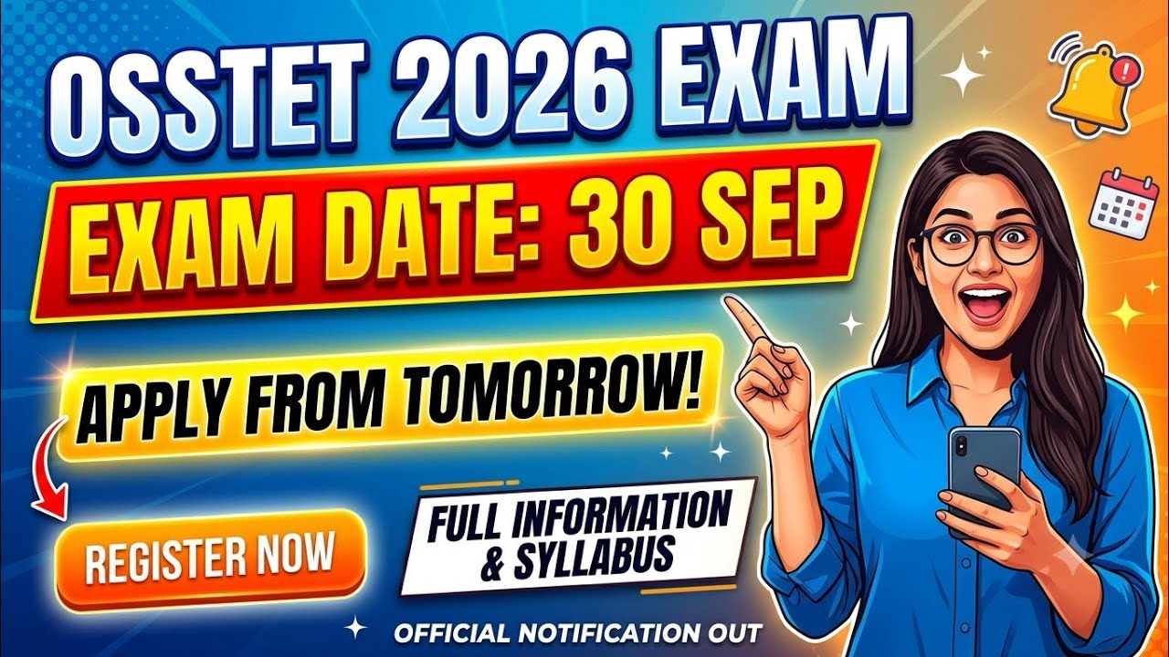 OSSTET Exam on 30 September - Apply Start From Tomorrow 📜 Check The Changes in Rules - Eligibility📢