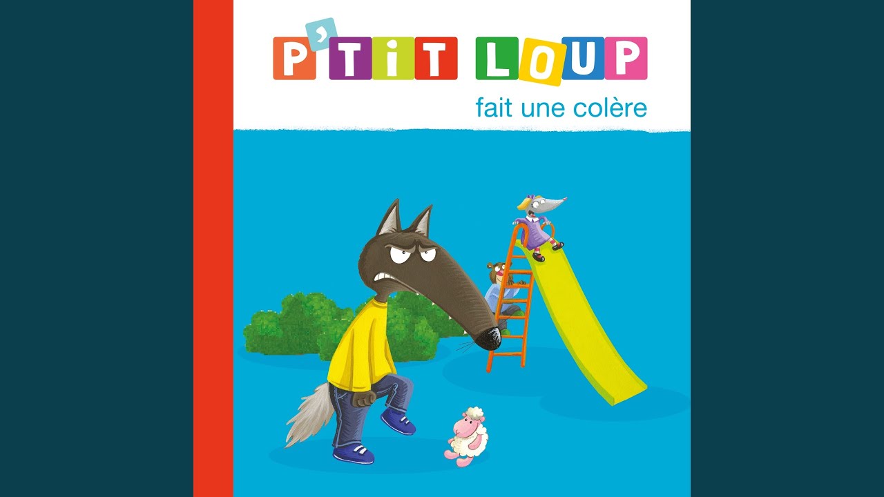 P'tit Loup fait une colère - L'histoire