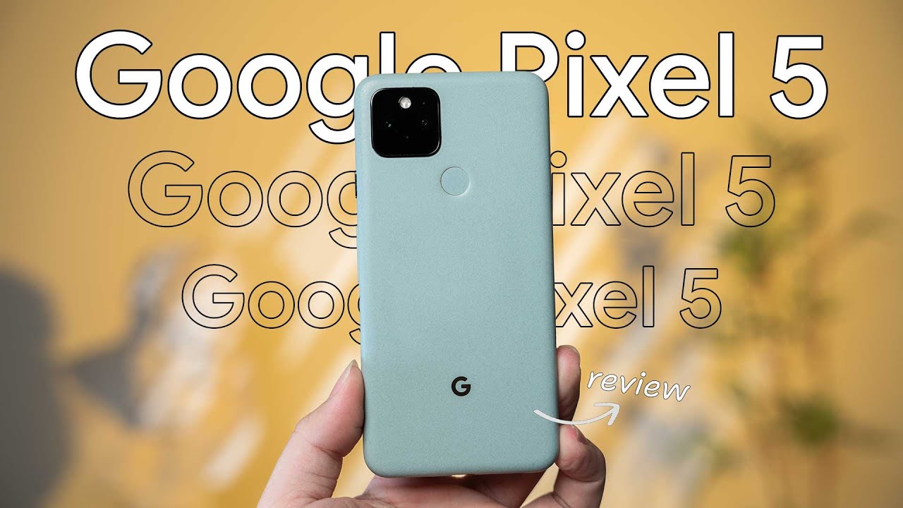 Đánh giá Pixel 5 trong năm 2025: Google đã từng TUYỆT VỜI như thế này sao??