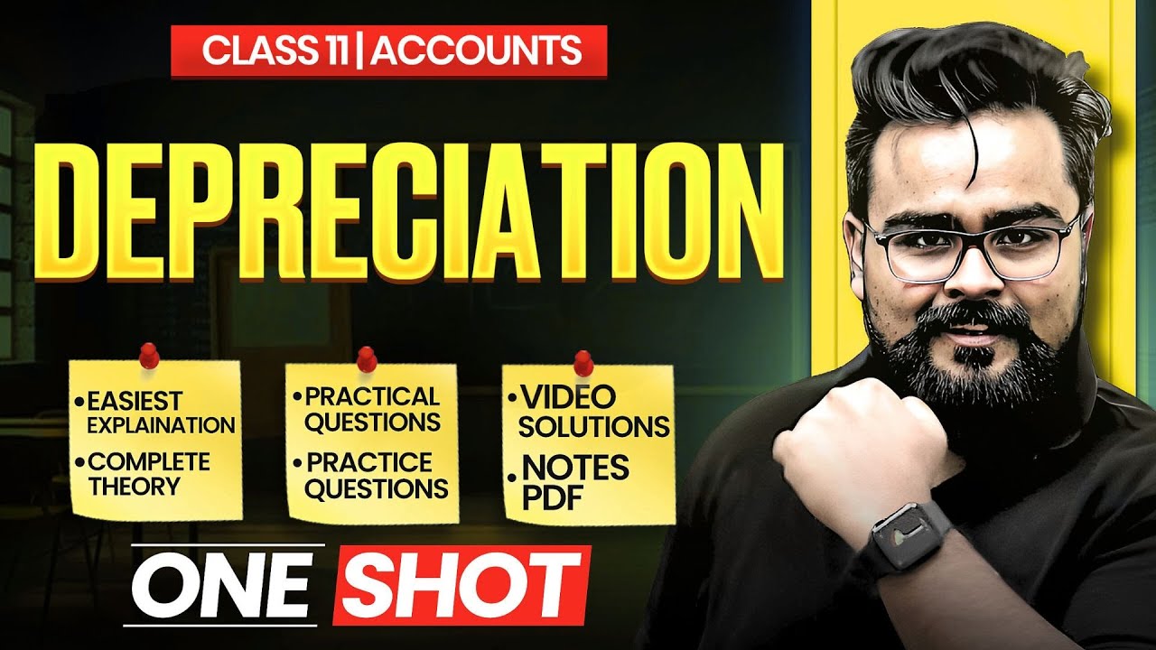 Depreciation Class 11 One Shot | Accounts by Gaurav Jain