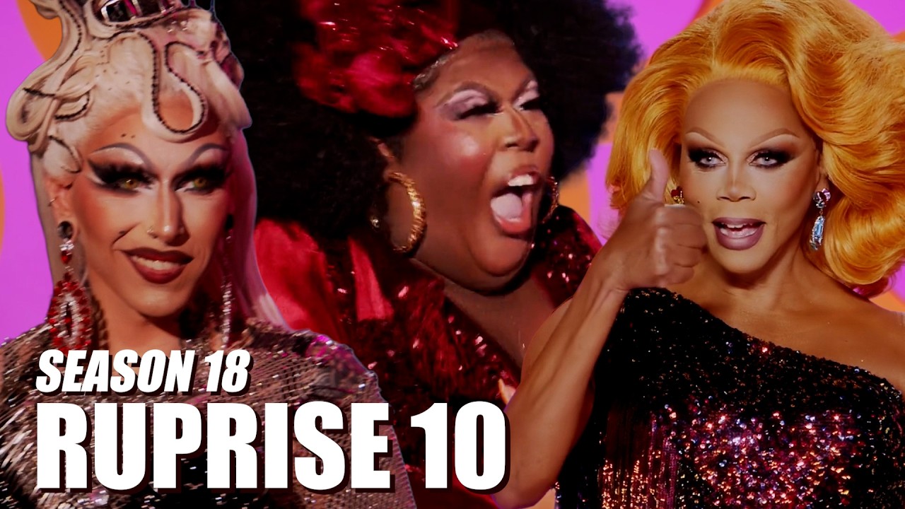 drag race season 18 episode 10 | RUPRISE