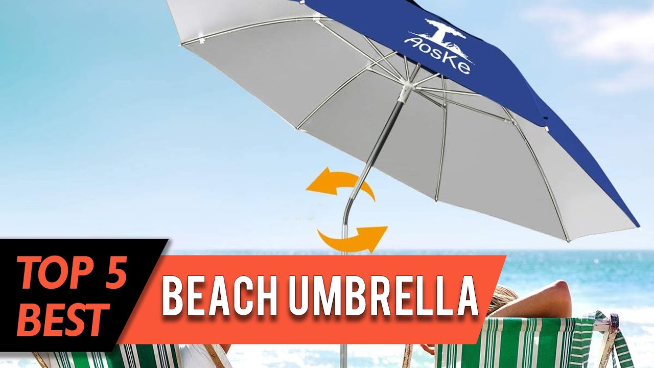 Top 5 Best Beach Umbrellas Review In 2023