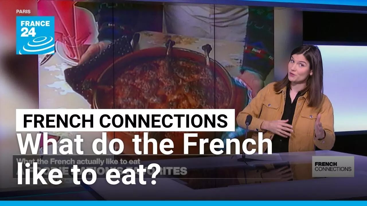 Favourite foods: What the French like to eat • FRANCE 24 English