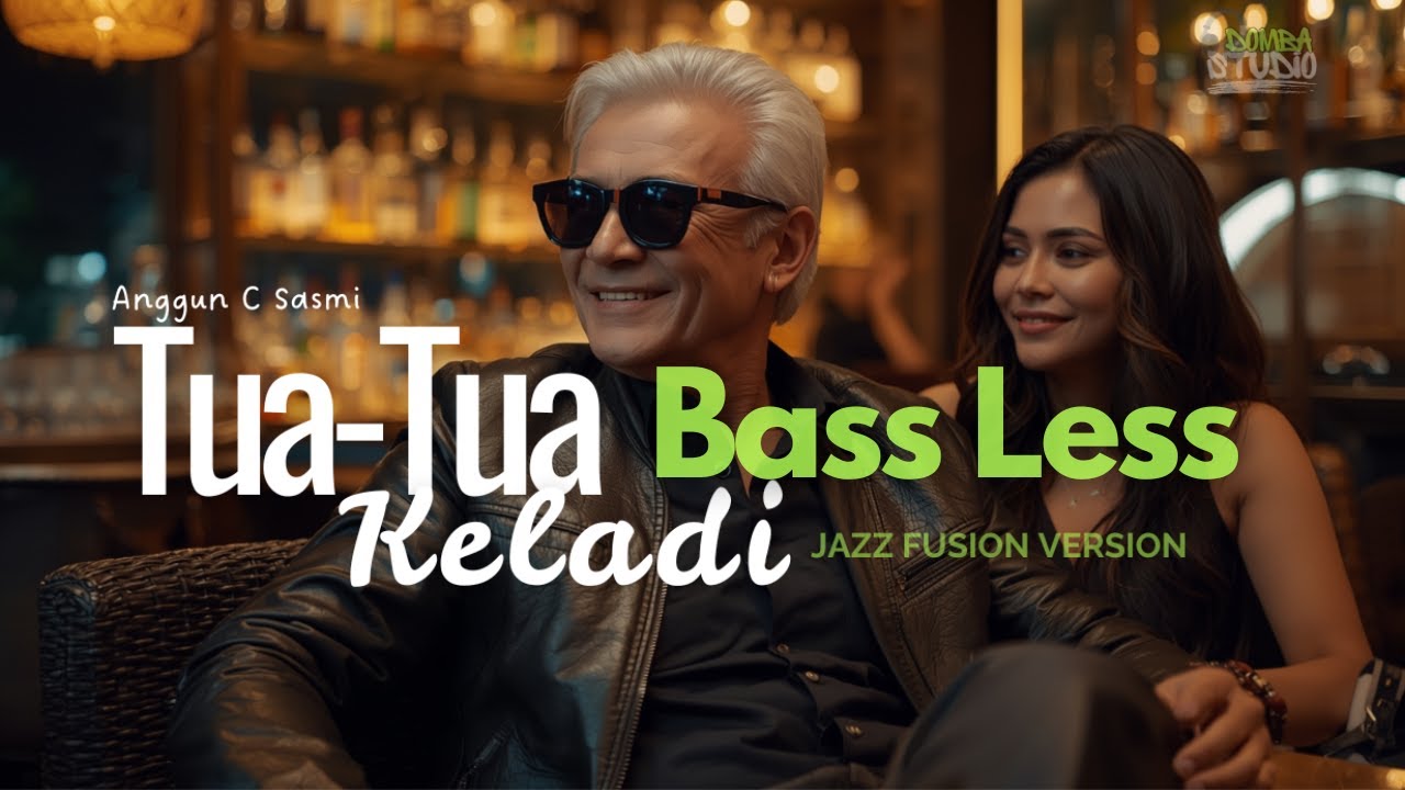🎼 BASS LESS (Minus One Bass) - TUA TUA KELADI –ANGGUN C SASMI – JAZZ FUSION COVER  | Domba Studio