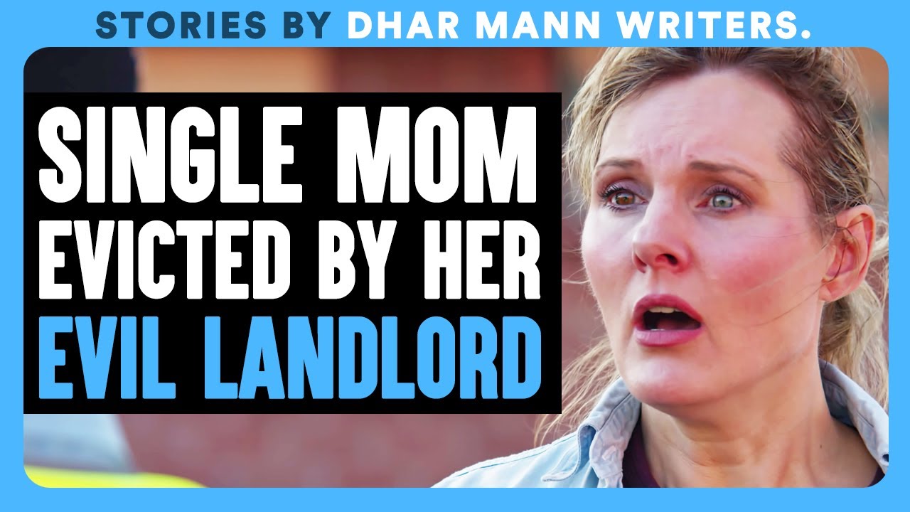 Single MOM EVICTED By Her EVIL LANDLORD | Dhar Mann Bonus!