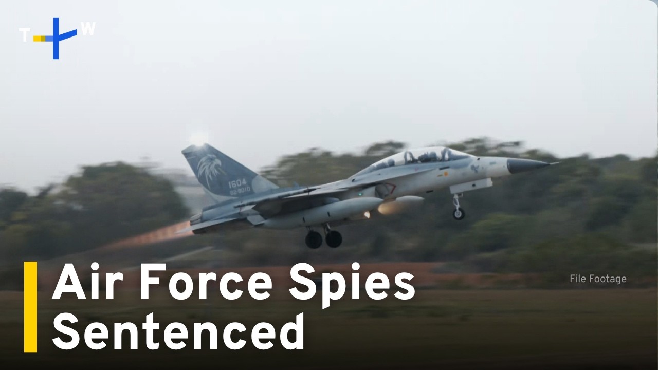 Two Air Force Personnel Sentenced for Gathering Intel on Missiles, Drills | TaiwanPlus News