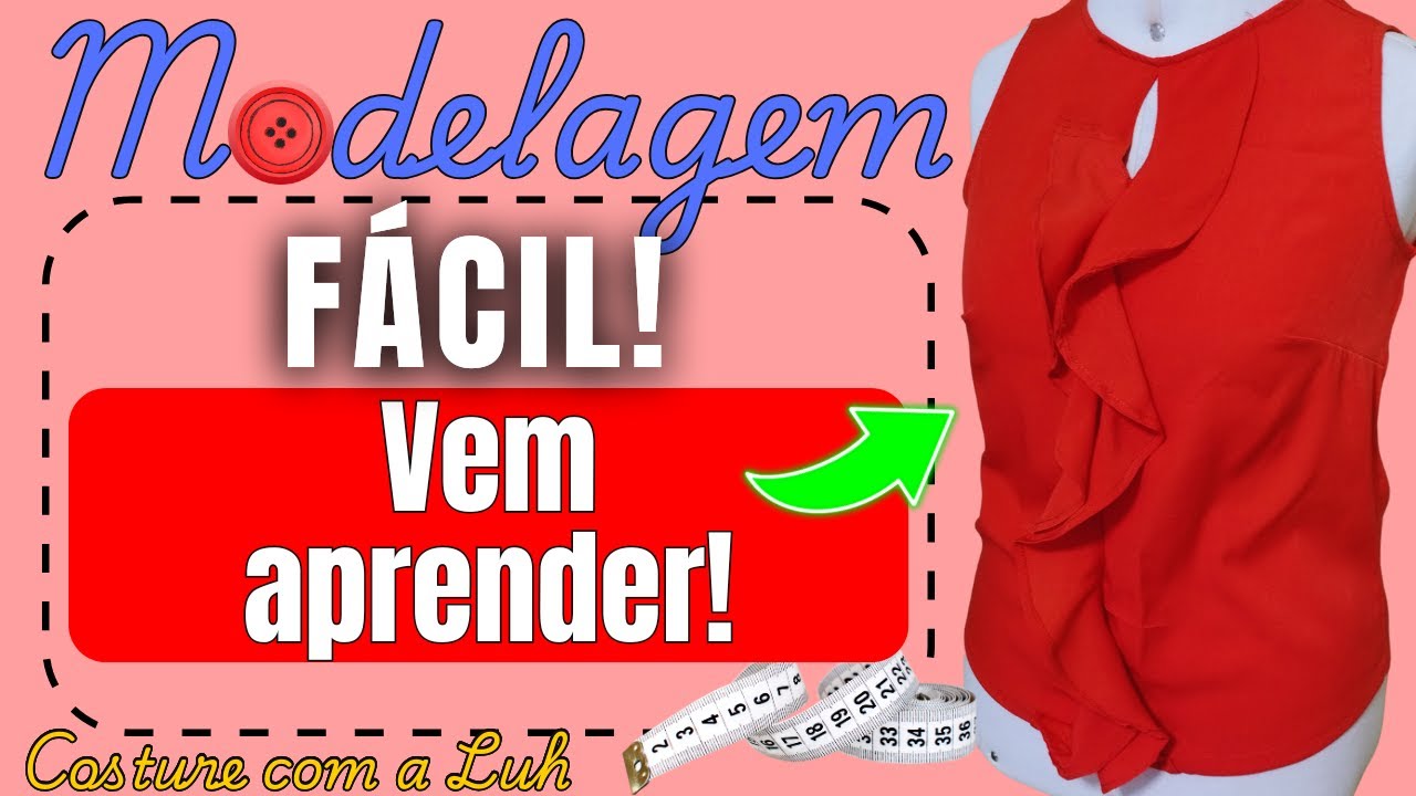 MODELAGEM F&Aacute;CIL - BLUSA COM BABADOS QUE &Eacute; A CARA DO VER&Atilde;O!