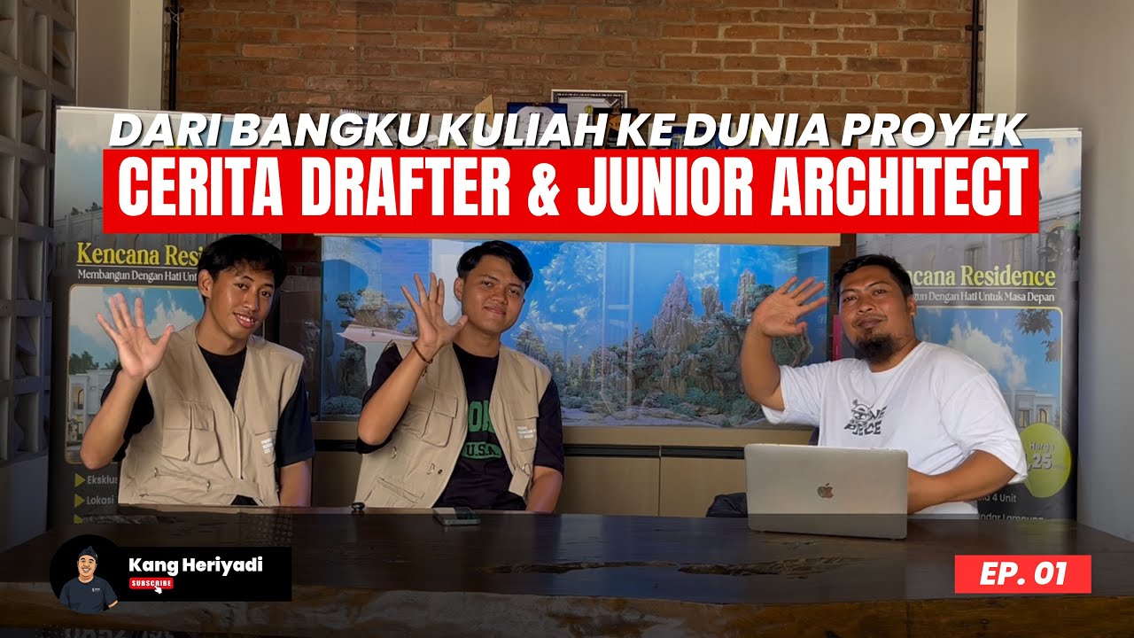 Cerita Drafter Sipil & Junior Architect | PODCAST Kang Heri | Ep.2