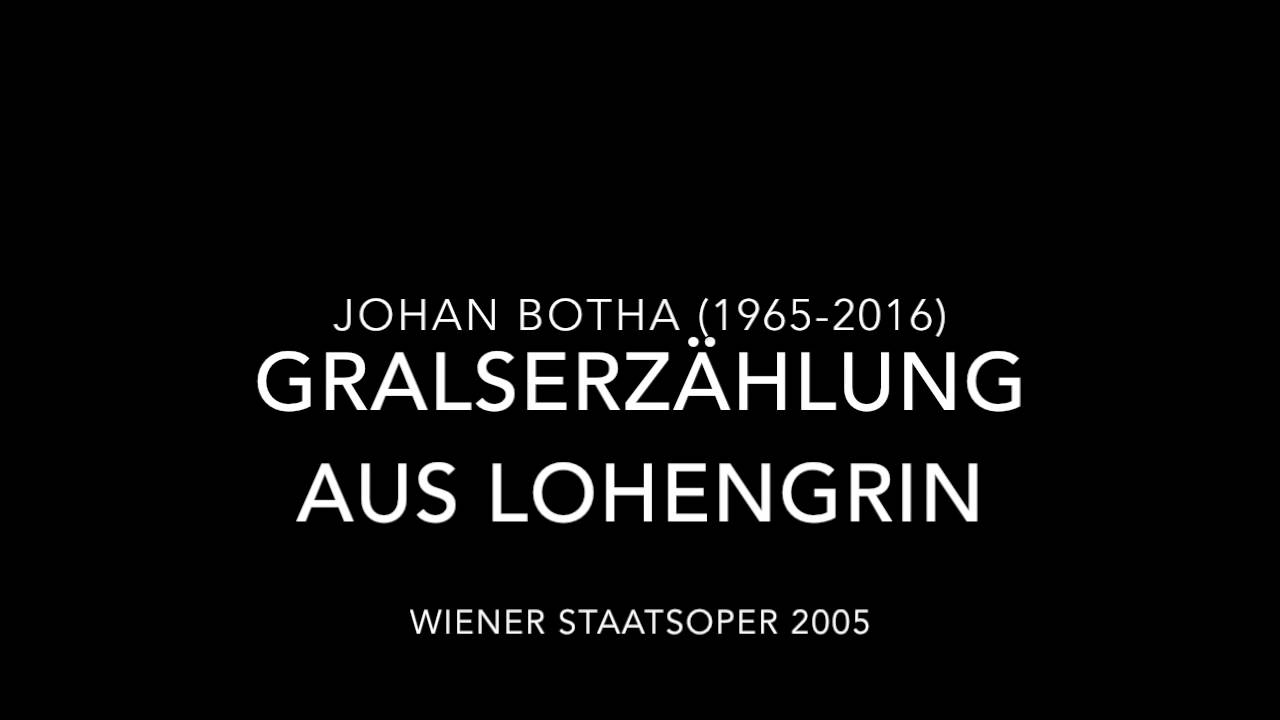 Johan Botha: Gralserz&auml;hlung (Lohengrin)