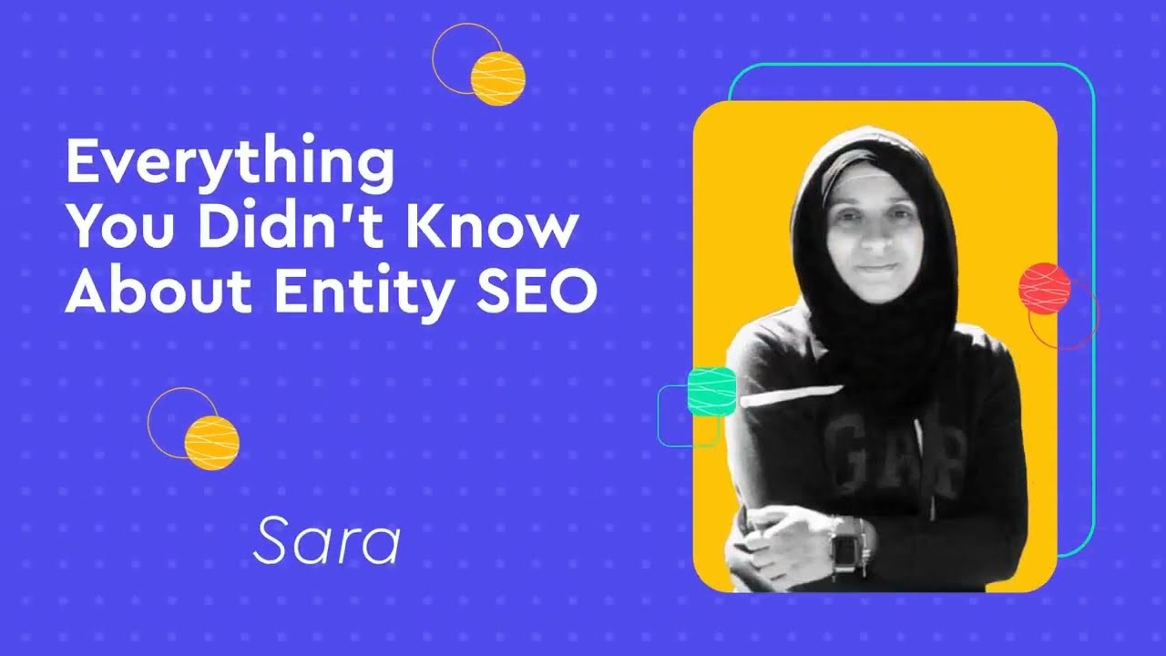 Everything You Didn't Know About Entity SEO