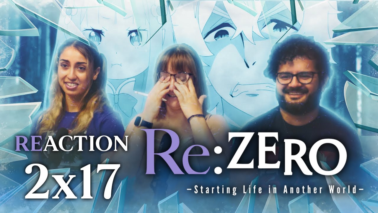 Re:Zero - 2x17 (42) A Journey Through Memories - Group Reaction