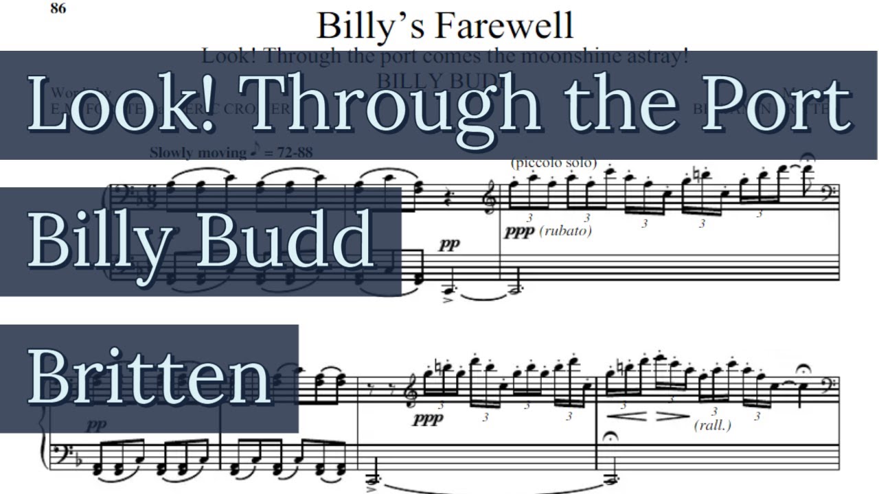 Look! Through the Port Comes the Moonshine Astray Piano Accompaniment BIlly Budd Karaoke Britten