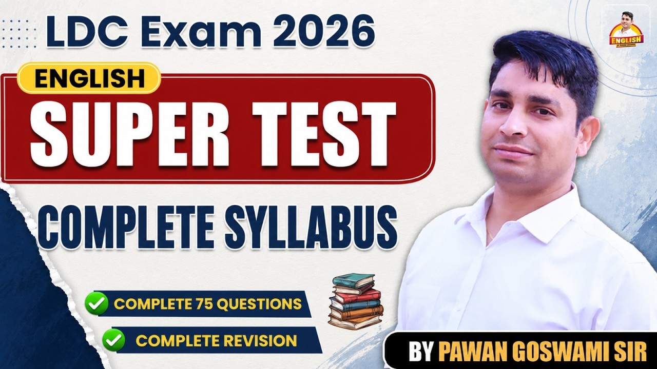 LDC Exam 2026 English Super Test | Complete Syllabus Revision | 75  Questions | Pawan Goswami Sir