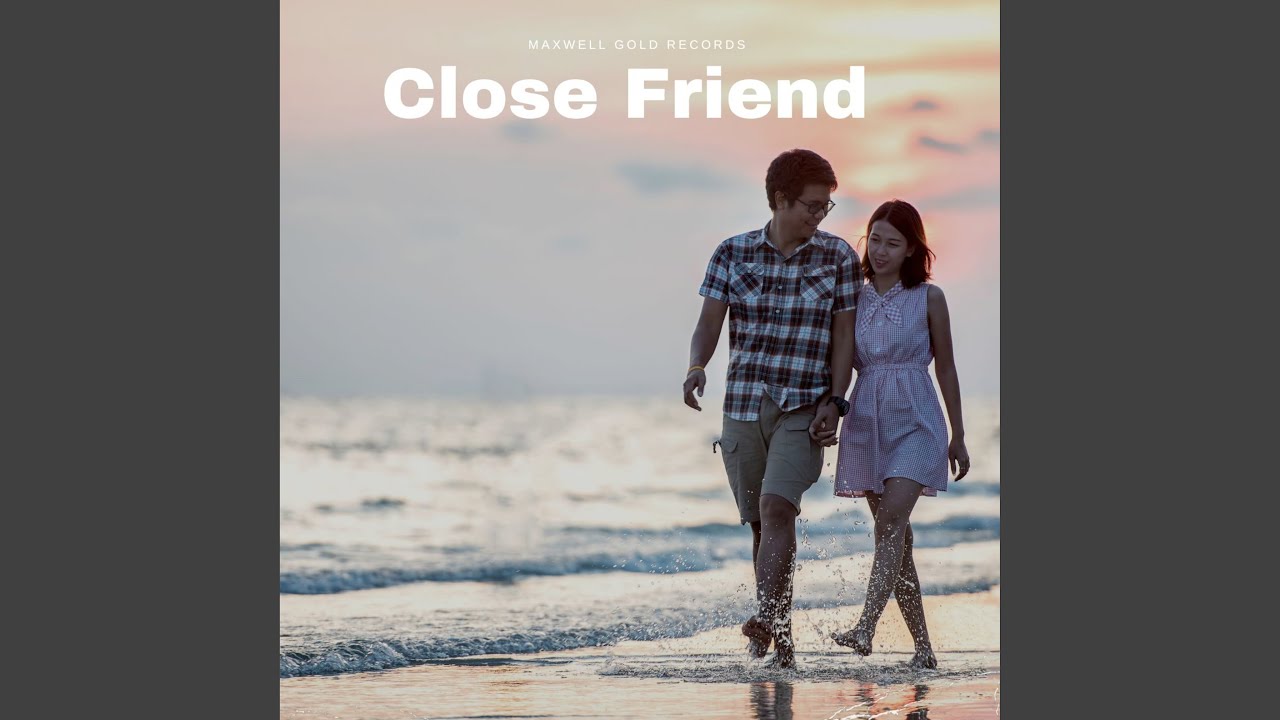 Close Friend