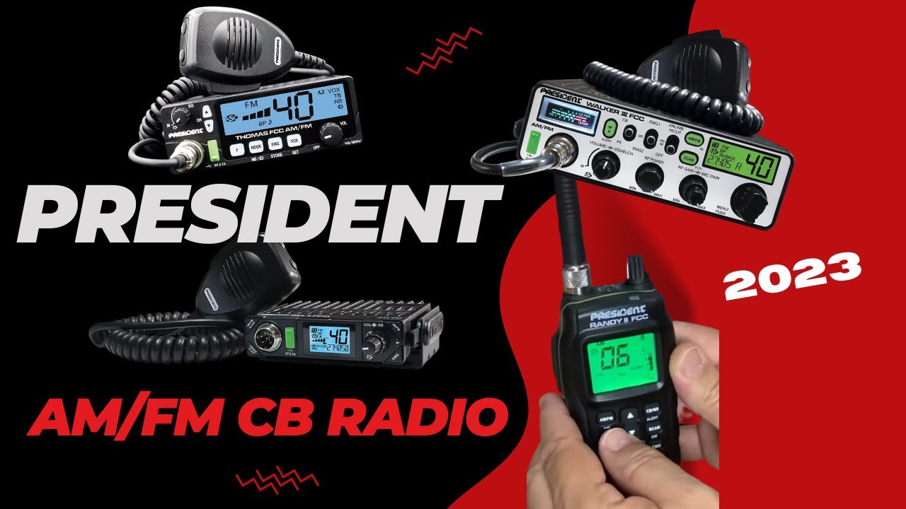 President AM/FM CB Radio Lineup for (BEST)