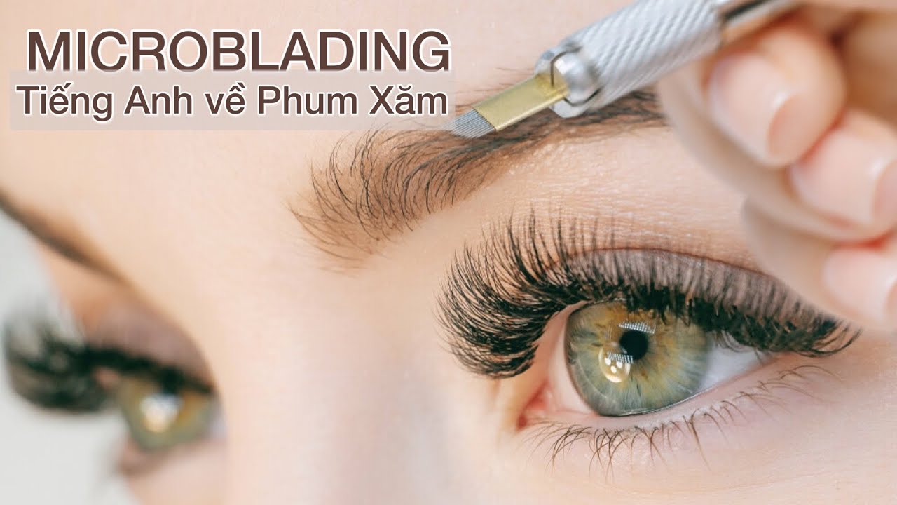 Microblading-Giao tiếp về Xăm thẩm mỹ-1