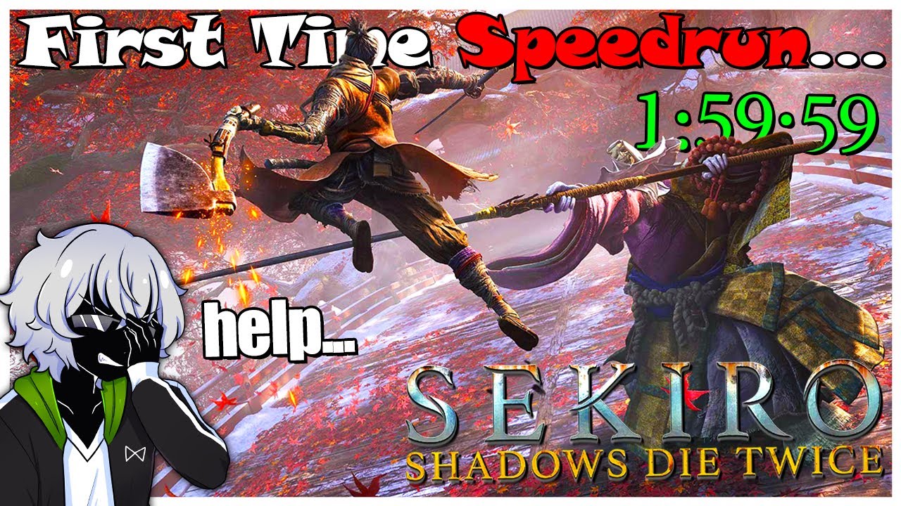 Can a Complete Noob SPEEDRUN Sekiro? (no, no I can't lol)
