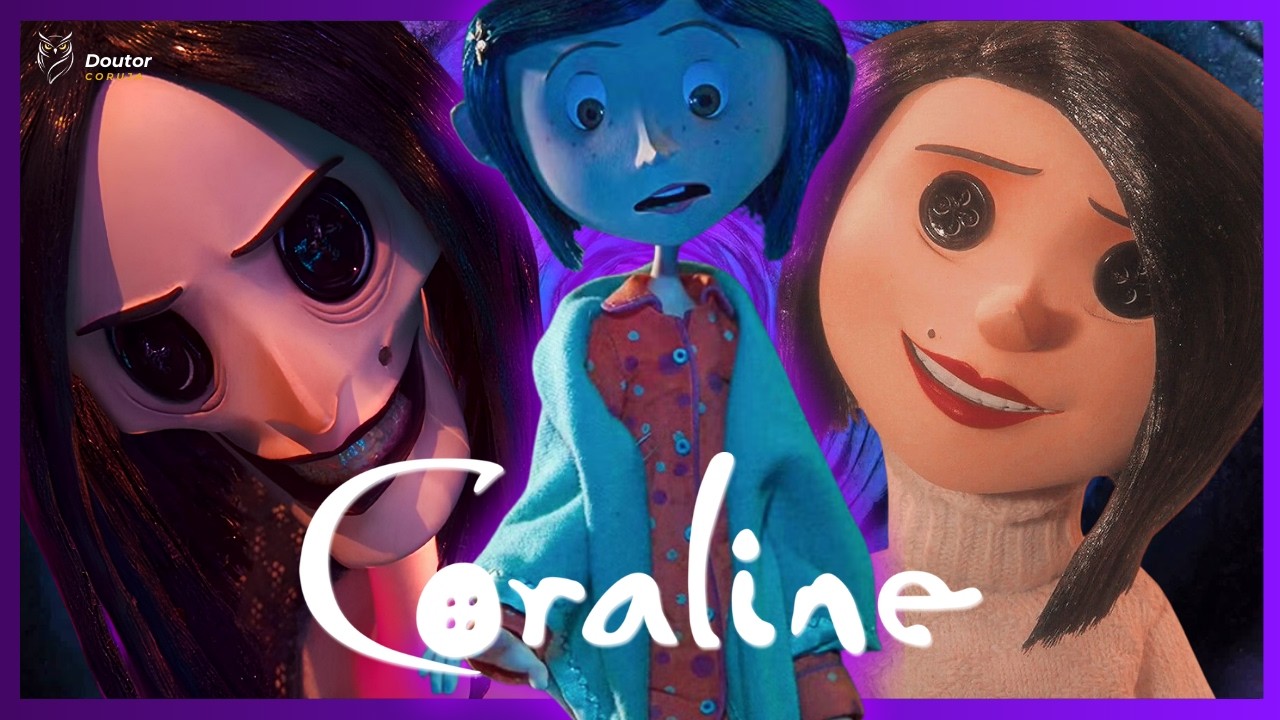 CORALINE: O Lado Sombrio de Coraline que Ninguém Te Contou